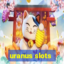 uranus slots